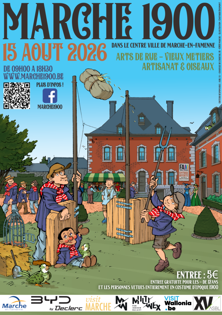 Affiche du Marché 1900, samedi 15 août 2026 de 9h à 18h30, centre-ville de Marche-en-Famenne. Arts de rue, vieux métiers, artisanat et oiseaux. Entrée 5 €, gratuit pour les moins de 12 ans et en costume d'époque 1900.